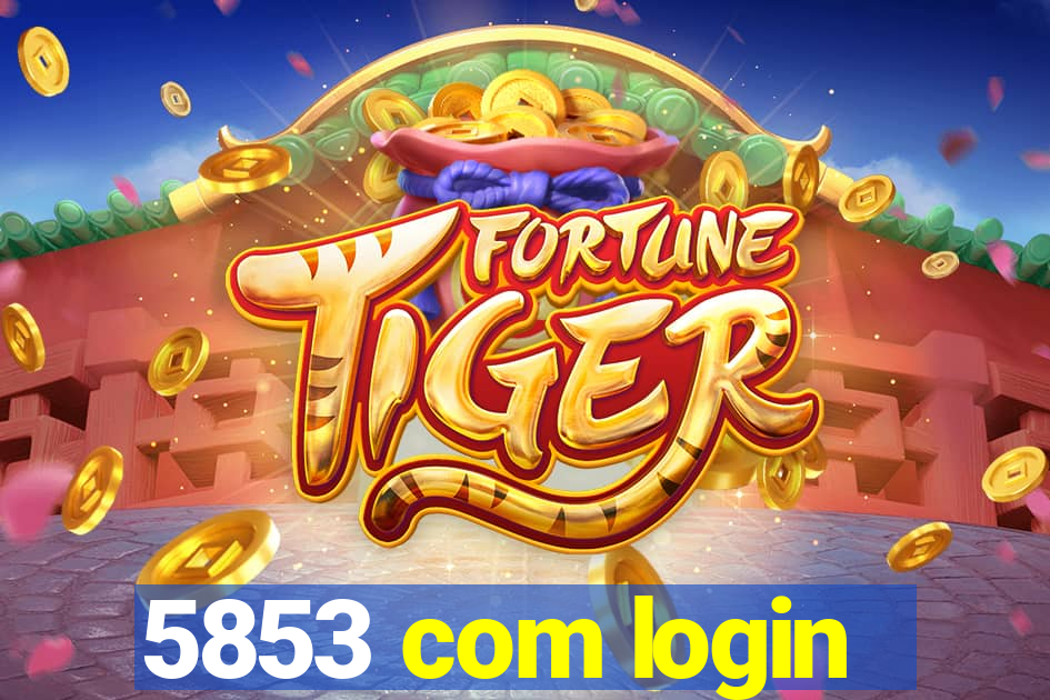 5853 com login